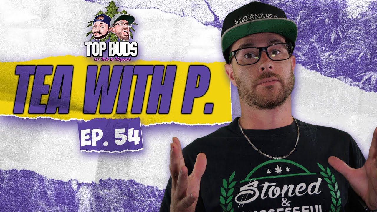Are Auto Flowers the Future? And your Top Conspiracy Theories w/ @WatchCLtv  | Tea w/ P. | Ep. 54