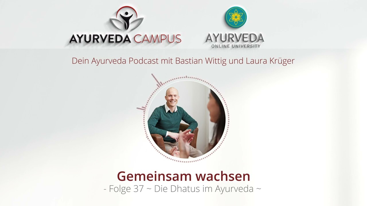 037_Die Dhatus im Ayurveda