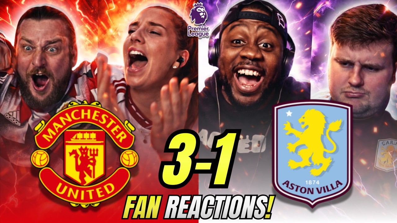 Man United & Villa Fans Reactions to Manchester United 3-1 Aston Villa | Premier League Fan Reaction
