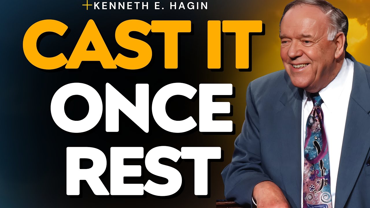 CAST ALL YOUR CARES: The 60-Second CARE TRANSFER That Breaks WORRY (Kenneth E. Hagin)