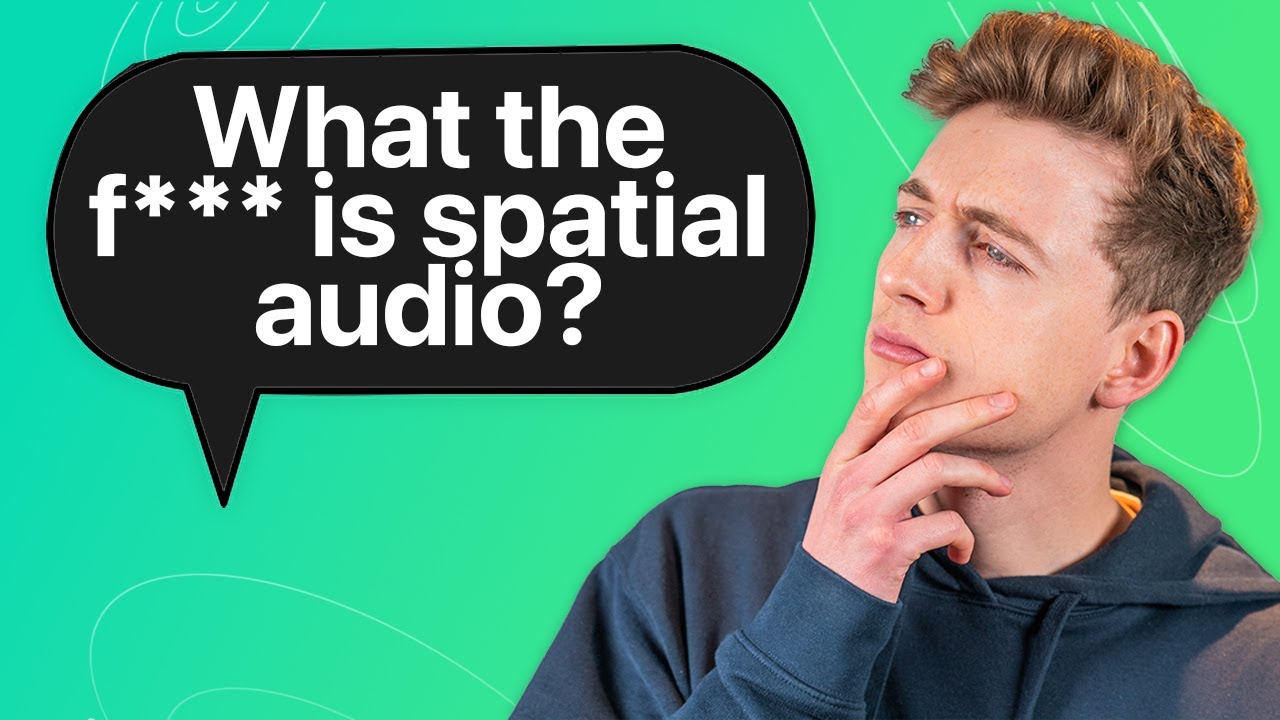 Spatial Audio: Explained (Simply)
