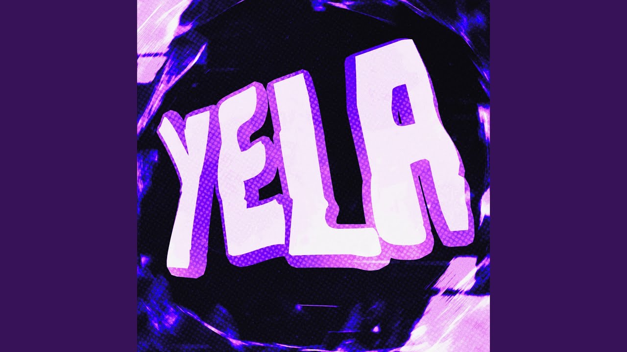 YELA (Super Slowed)