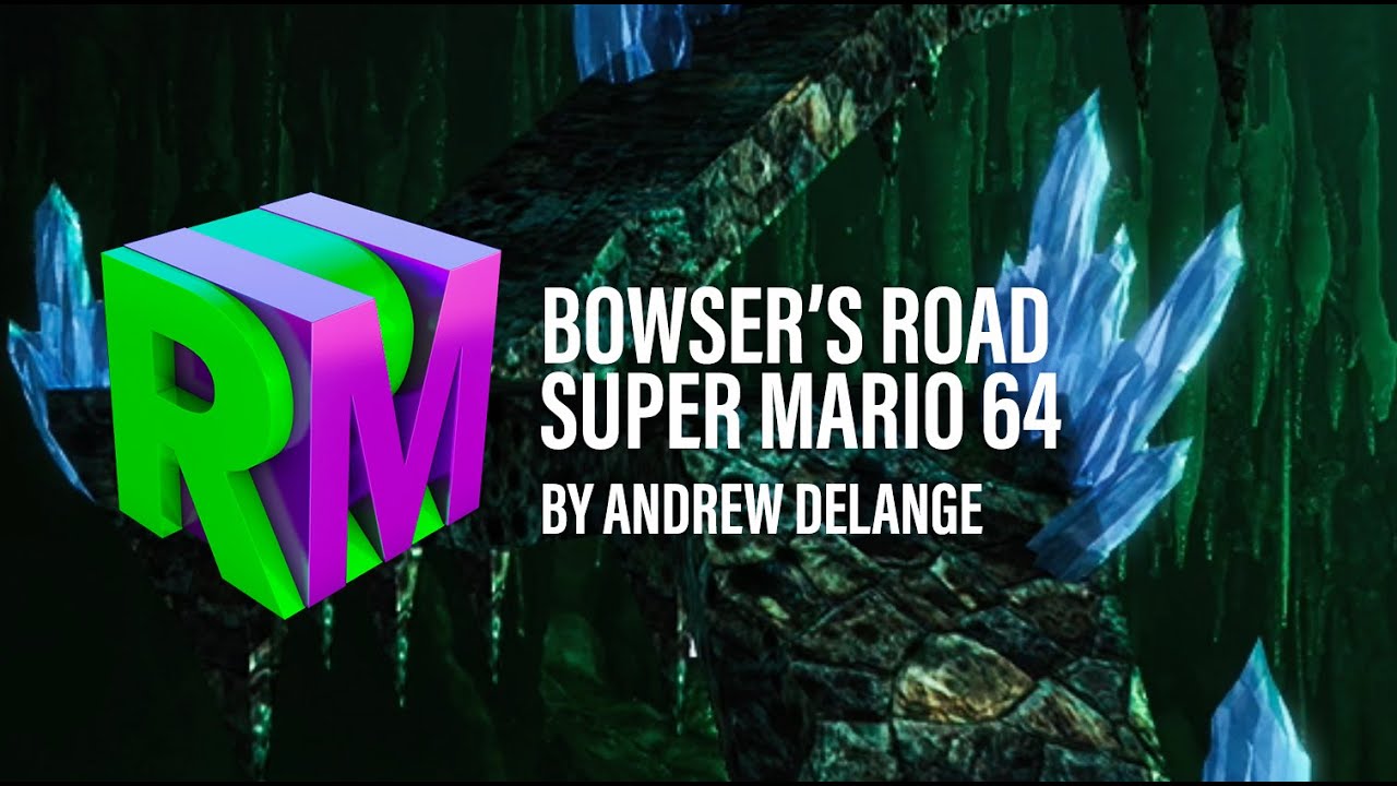Bowser's Road - Super Mario 64 (Arr. By Andrew De Lange)
