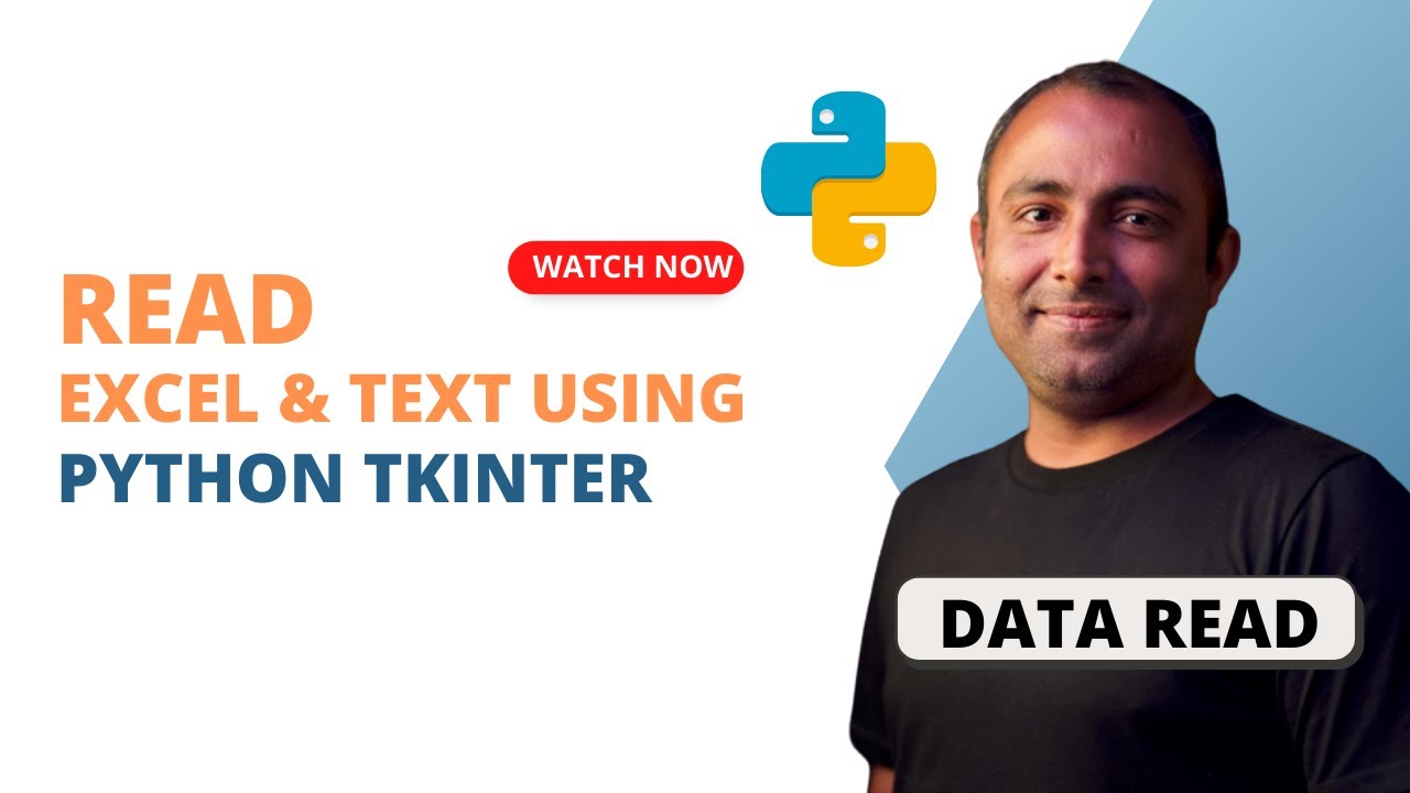 Read Excel and Text File using Python Tkinter | Python Tkinter