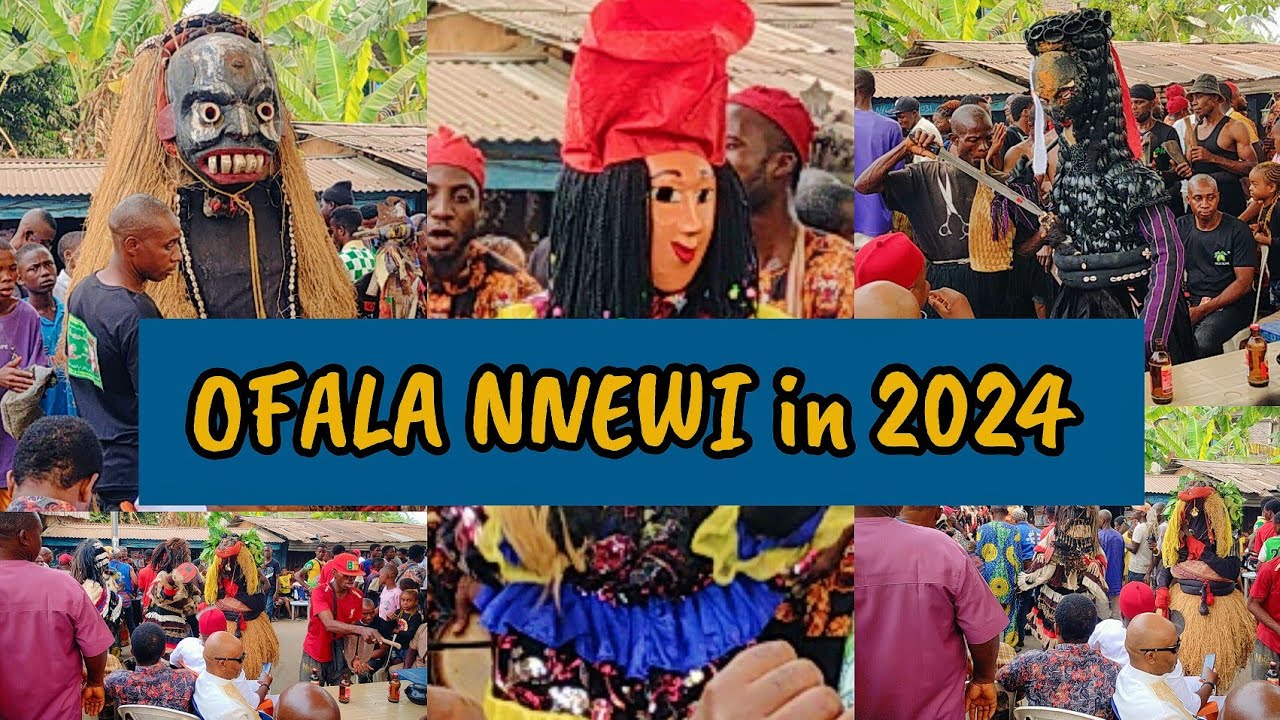 Welcome to OFALA NNEWI in 2024 - OFALA FESTIVAL in IGBO LAND- Experience core CULTURE and TRADITIONS