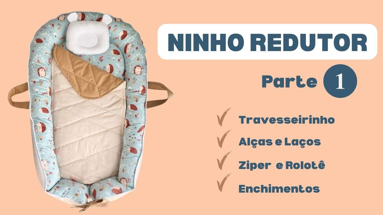 Curso Ninho Redutor - Parte 1