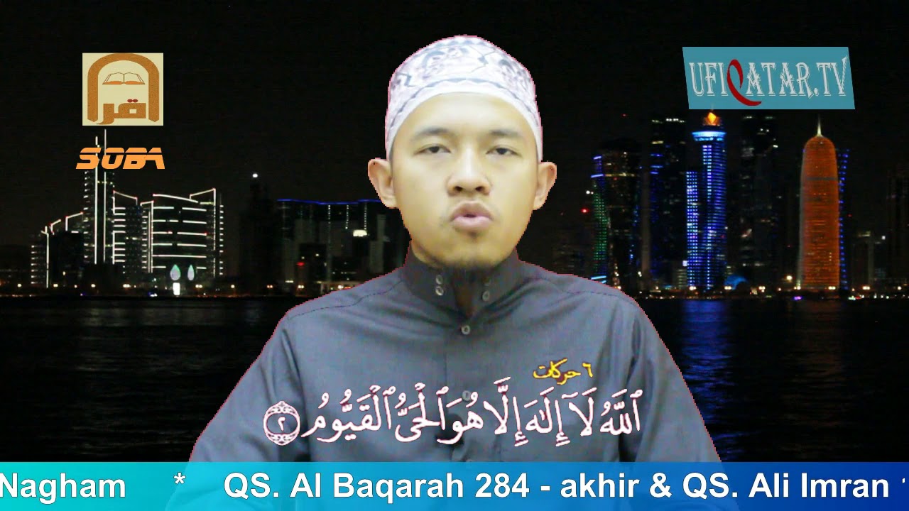 QS. Al Baqarah 283 - akhir & QS. Ali Imran 1 - 9 ll Riwayat Khollad 'an Hamzah ll Qiraat 7 Nagham