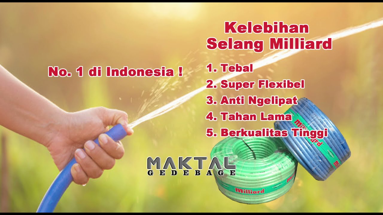 Kelebihan Selang Milliard Super Flexible