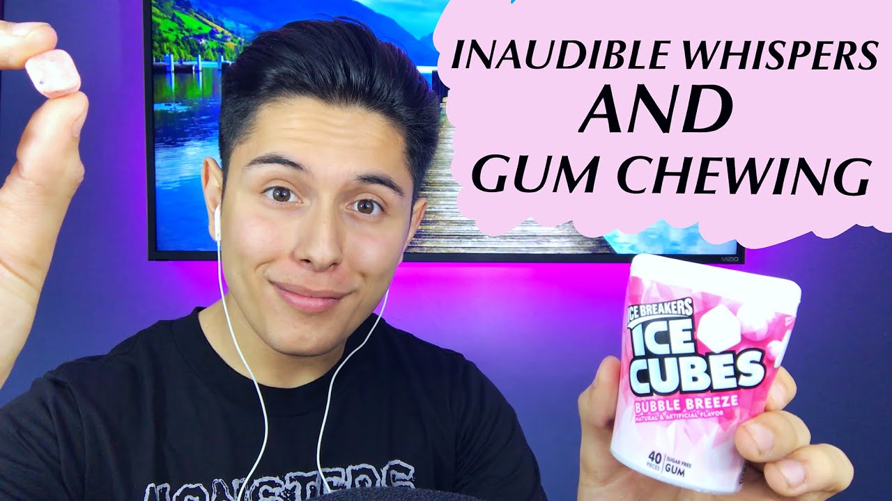 [ASMR] Gum Chewing & Inaudible Whispering! (MOST TINGLES EVER!)
