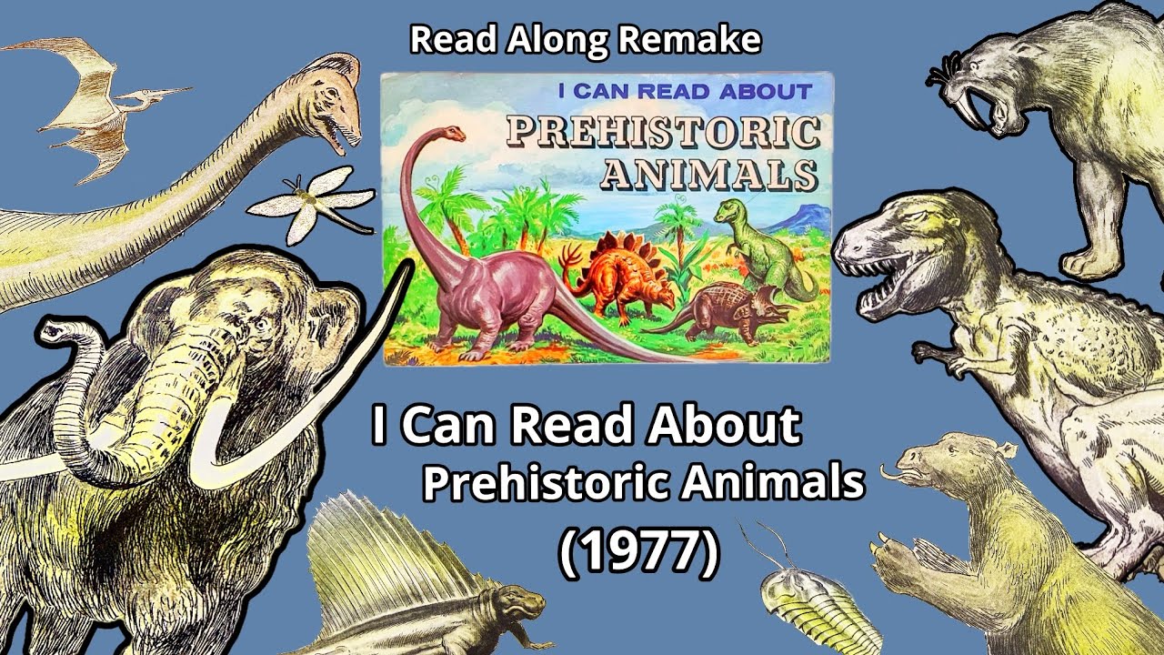 I Can Read About Prehistoric Animals (1977)   (Read Along Update)