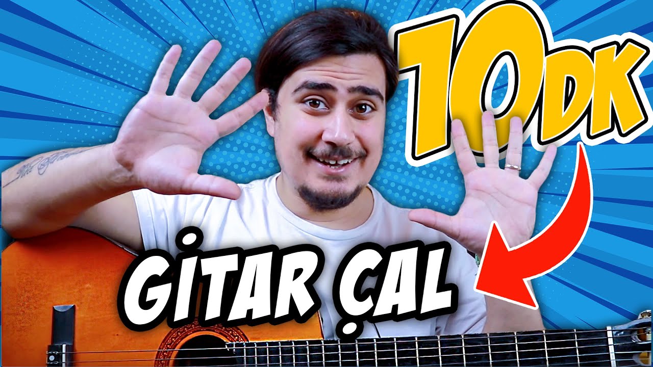 GİTAR DERSİ 1 - 10dk'da GİTAR NASIL &Ccedil;ALINIR ?