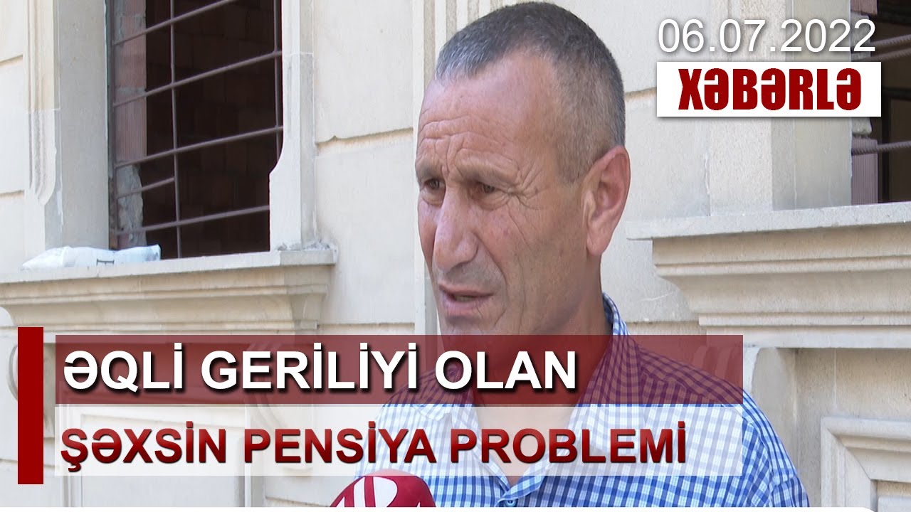 Əqli geriliyi olan şəxsin pensiya problemi