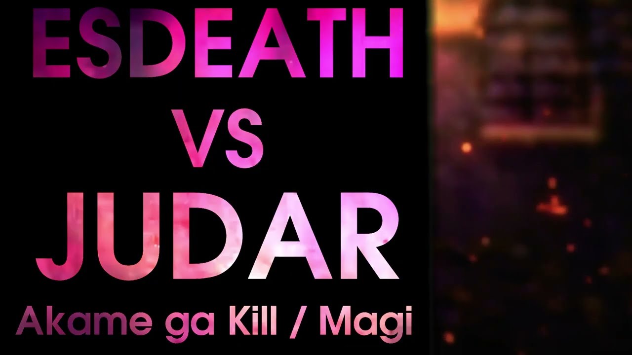Death Battle Fan Made Trailer: Esdeath VS Judar (Akame ga Kill VS Magi)