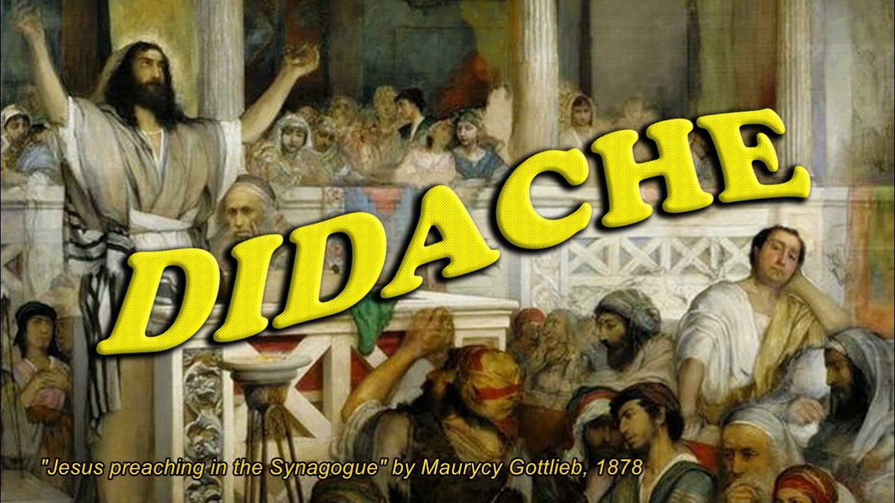 Didache 📖 Lord's Teachings to the Gentiles