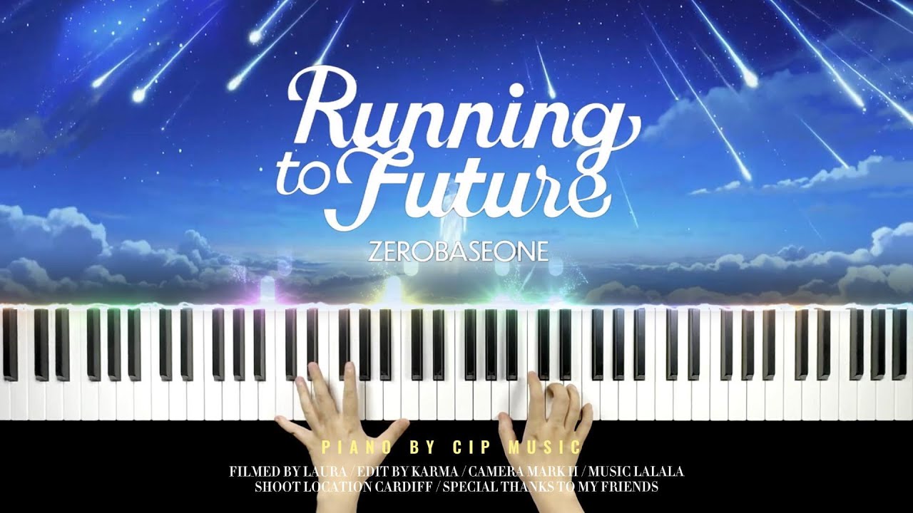 ZEROBASEONE (제로베이스원) - &ldquo;Running to Future&rdquo; Piano Cover | Piano by CIP Music