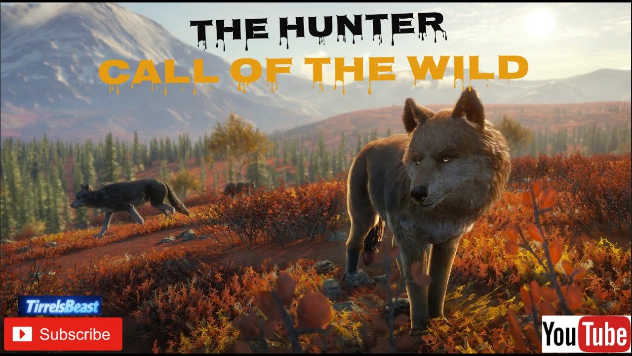 TheHunter Call Of The Wild / With TirrelsBeast
