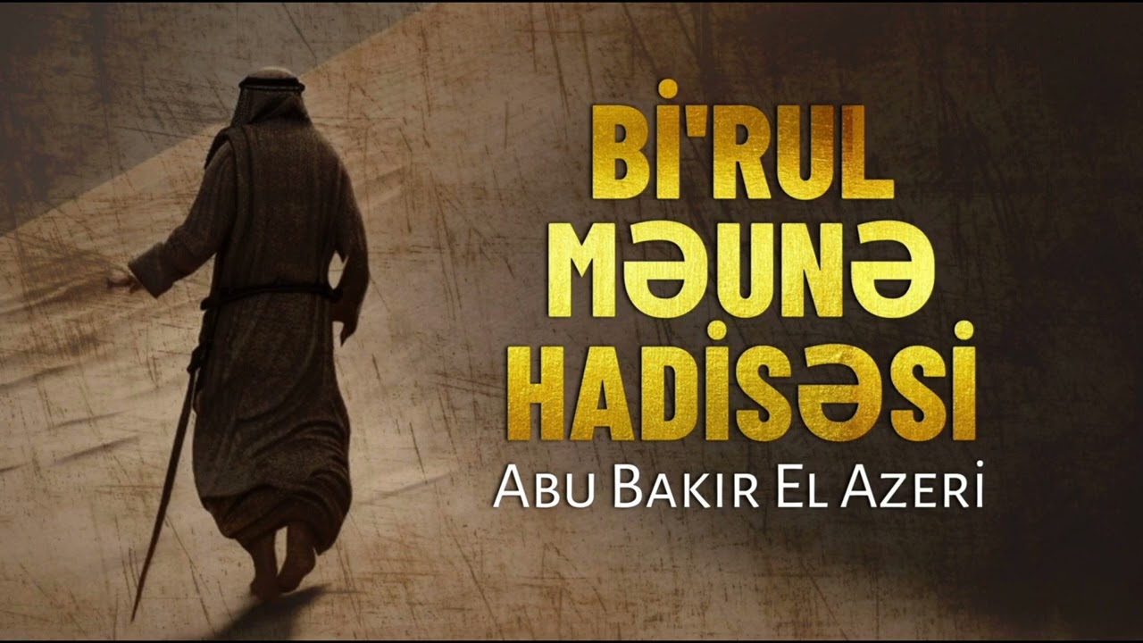 42_Bi'rul Maune , Hadisəsi