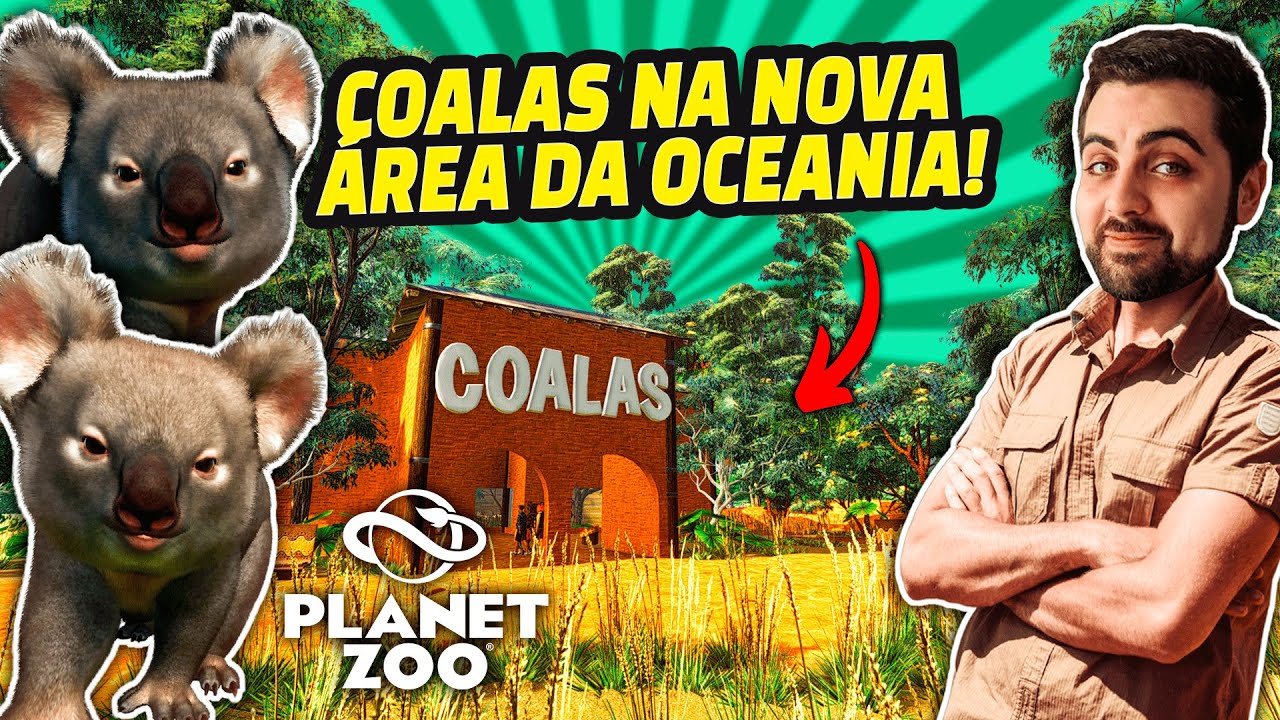 PRIMEIRA ÁREA TEMÁTICA e COALAS! #04 🐨 Planet Zoo 3ª Temp! | Gameplay PT-BR ⭐
