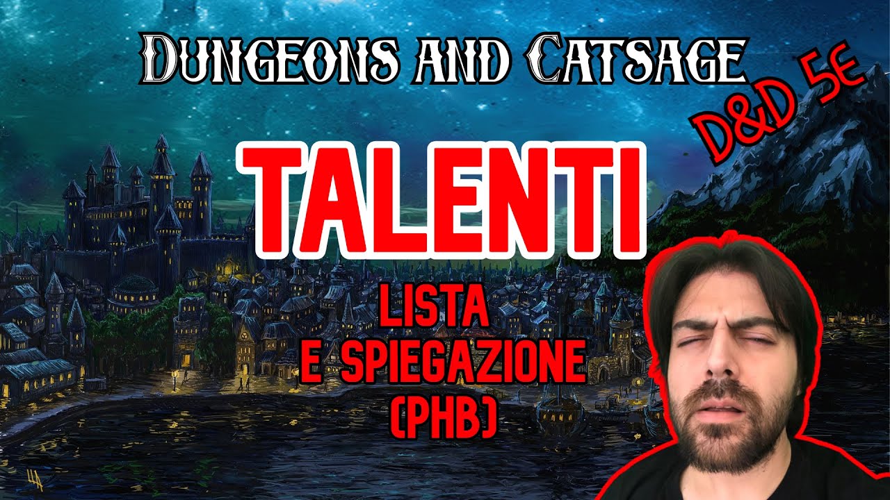 Talenti - Lista Talenti Manuale del Giocatore - D&D 5e per principianti