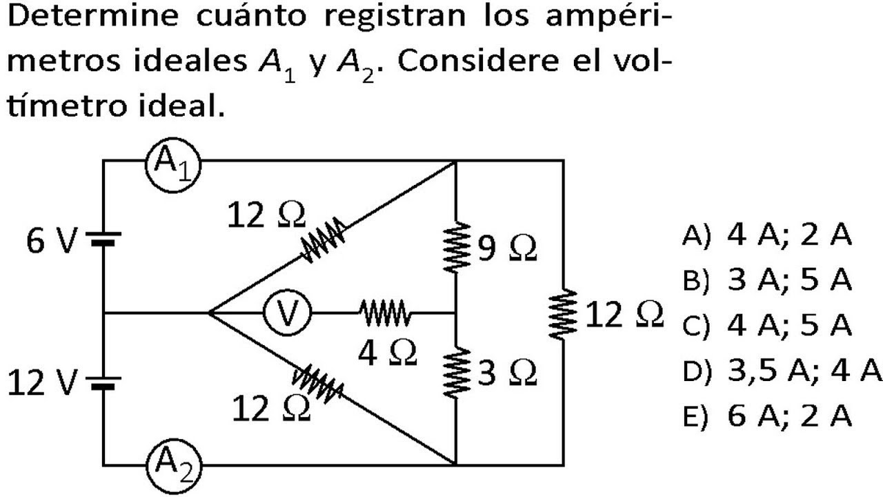 Electrodinámica Amperímetro y Voltímetro Problemas Resueltos Examen Admisión  Universidad