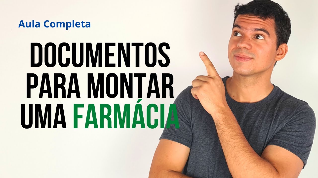 Documentos Para Montar Uma Farmácia ou Drogaria