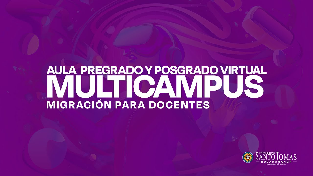 Video Migración de Aulas Actuales a Aulas Posgrados y Pregrado Virtuales Multicampus (Para Docentes)