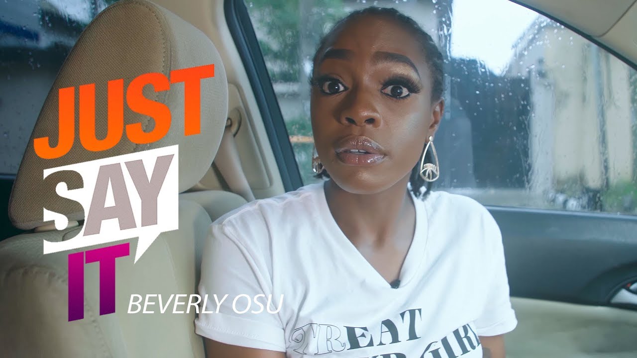 Just Say It - Beverly Osu