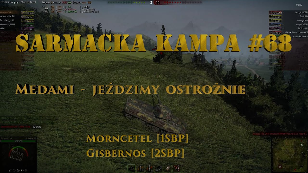 Sarmacka Kampa 68: medy - łatwo nie jest  ;-)