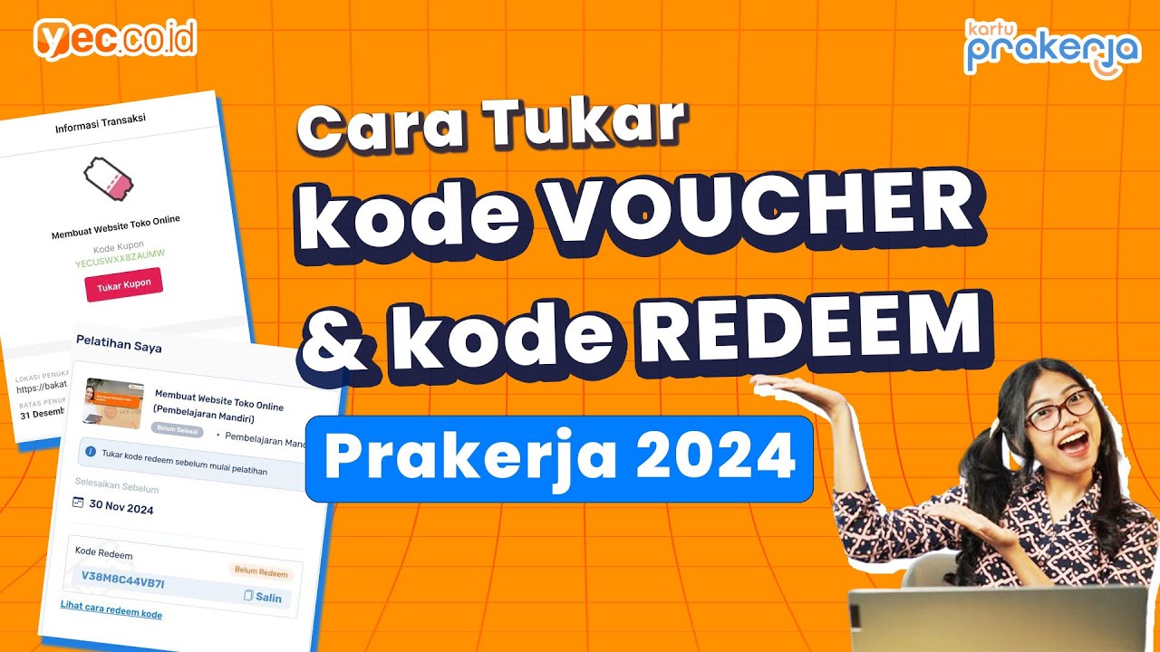CARA TUKAR KODE VOUCHER & KODE REDEEM PELATIHAN PRAKERJA 2024. SIMAK BAIK-BAIK !!!