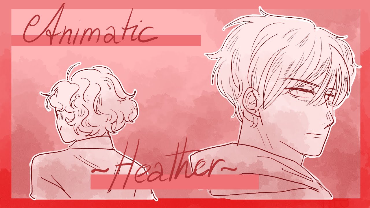 Conan Gray - Heather - OC Animatic