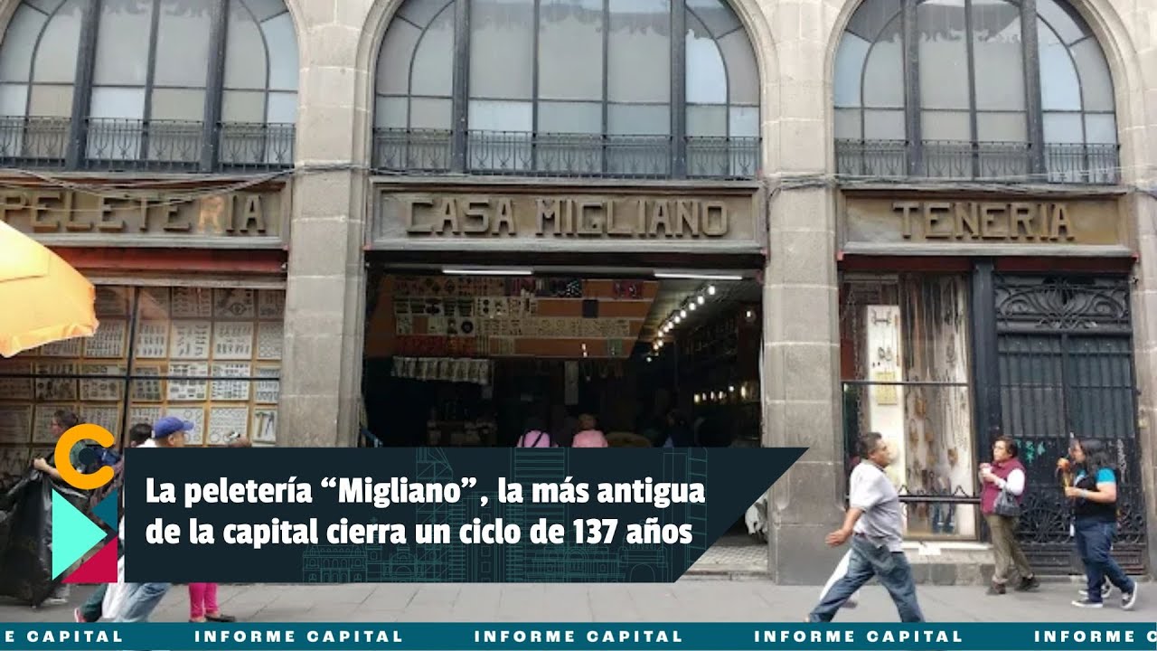 La peletería Migliano, la más antigua de la capital, cierra un ciclo de 137 años I Informe Capital