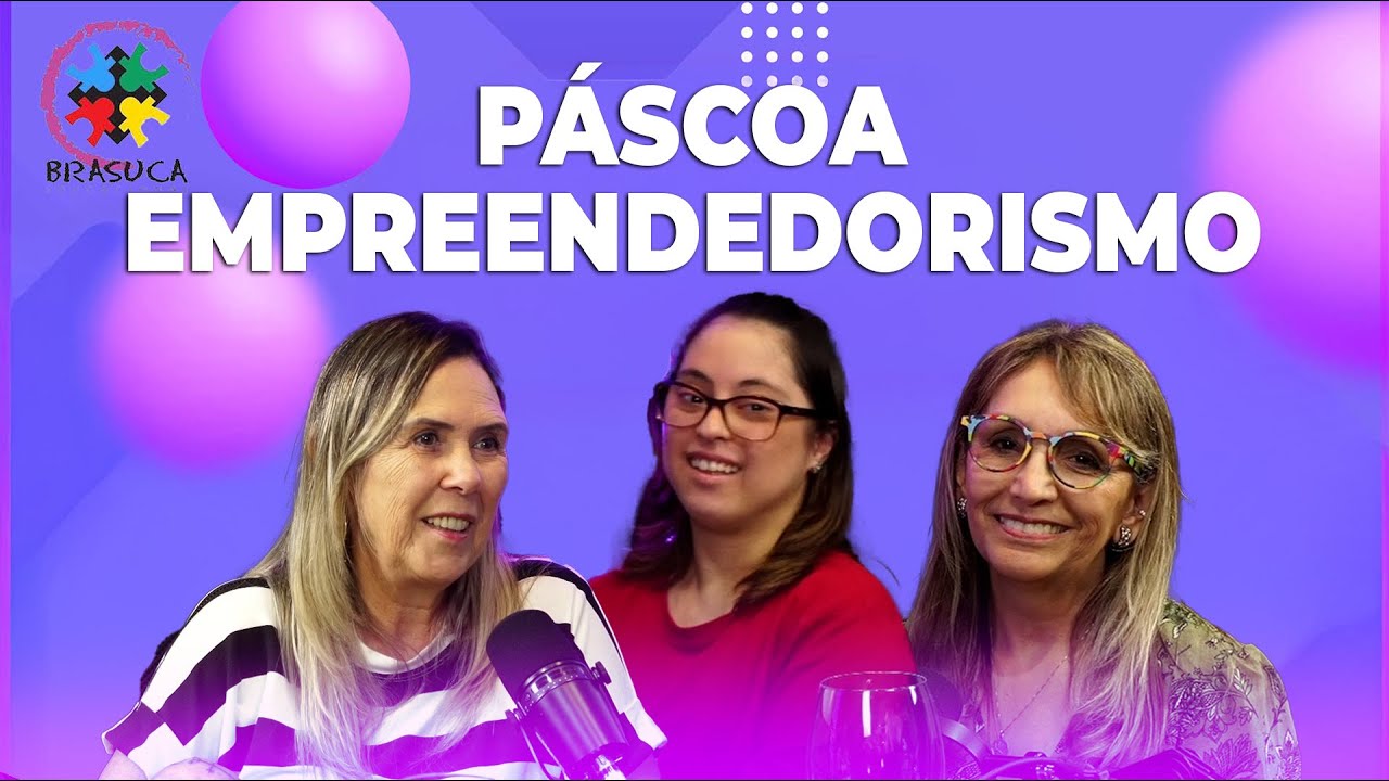 PÁSCOA E EMPREENDEDORISMO