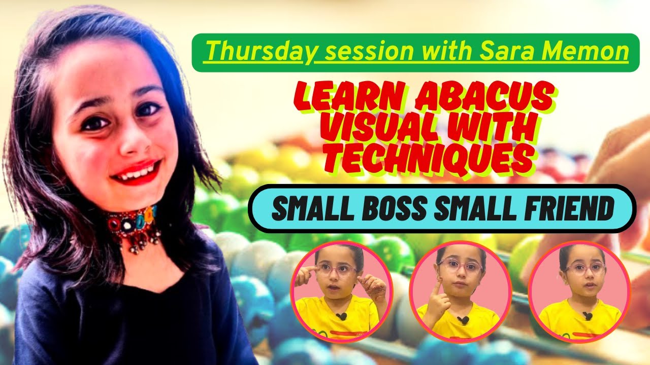 Learn Small Friend & Small Boss Techniques | Abacus Visual Method for ALL | Sara Memon
