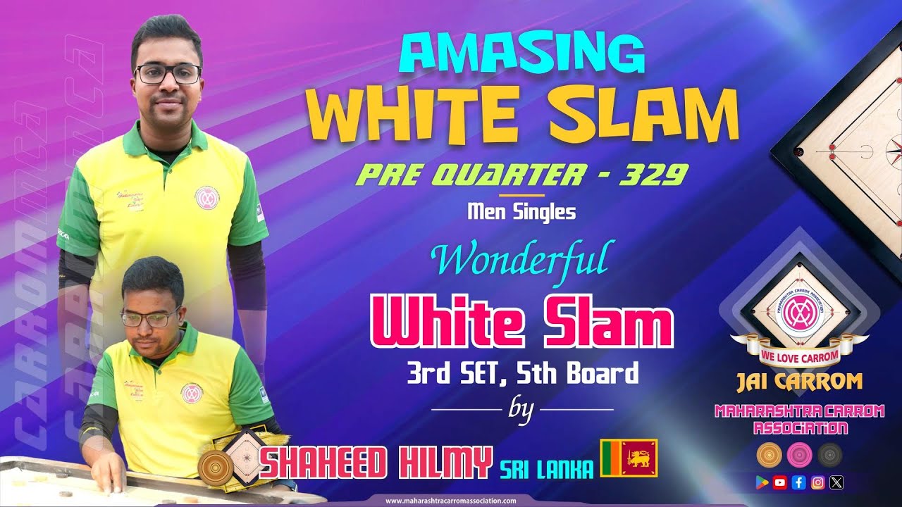 #carrom : Amazing White Slam by Shaheed Hilmy (Sri Lanka) - PQ 329 | 2nd MOCCT 2024