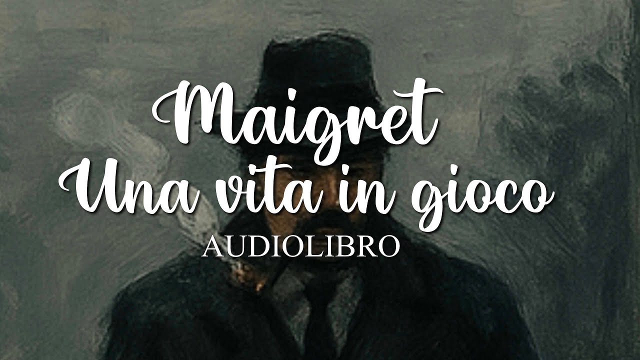 Maigret - Una vita in gioco | vol. 2 | Simenon | Audiolibro italiano