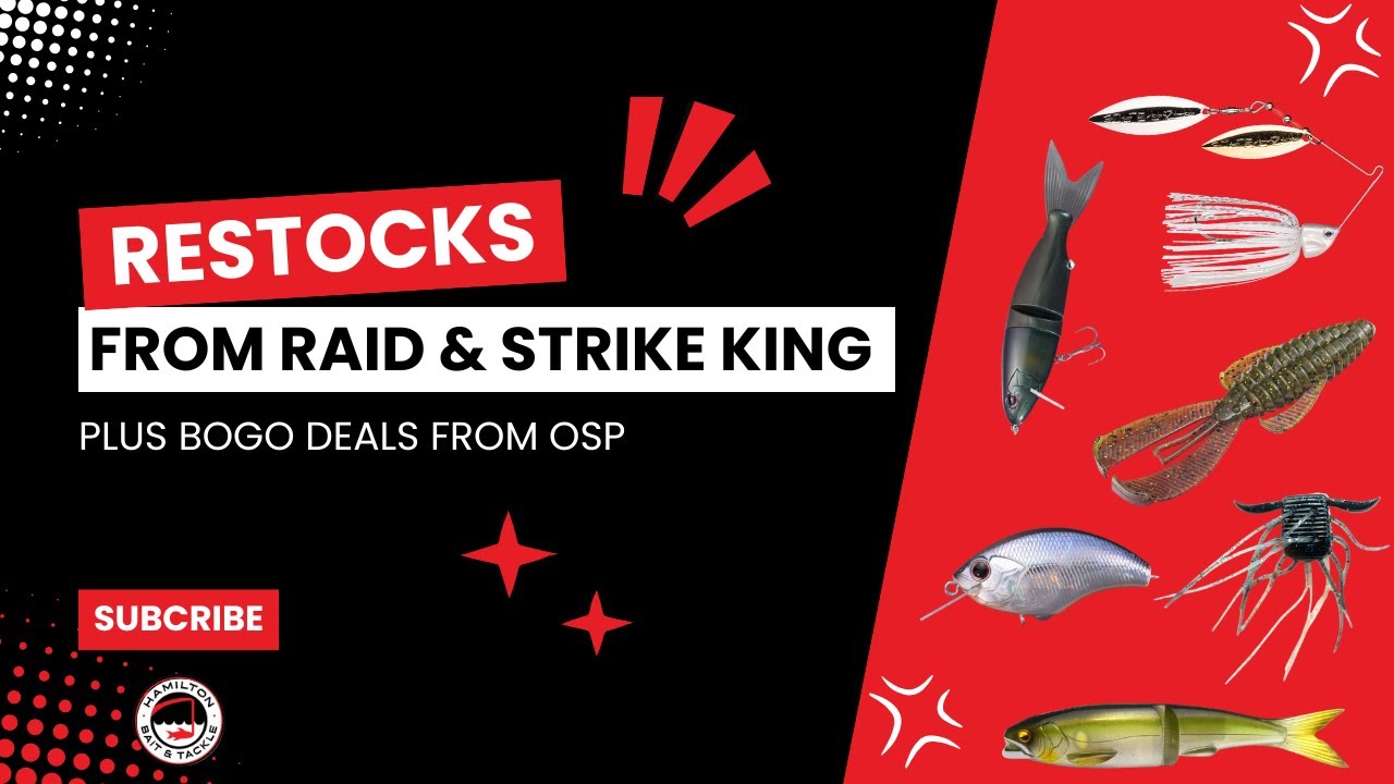Restocks from Raid and Strike King, Plus BOGO Deals from OSP!