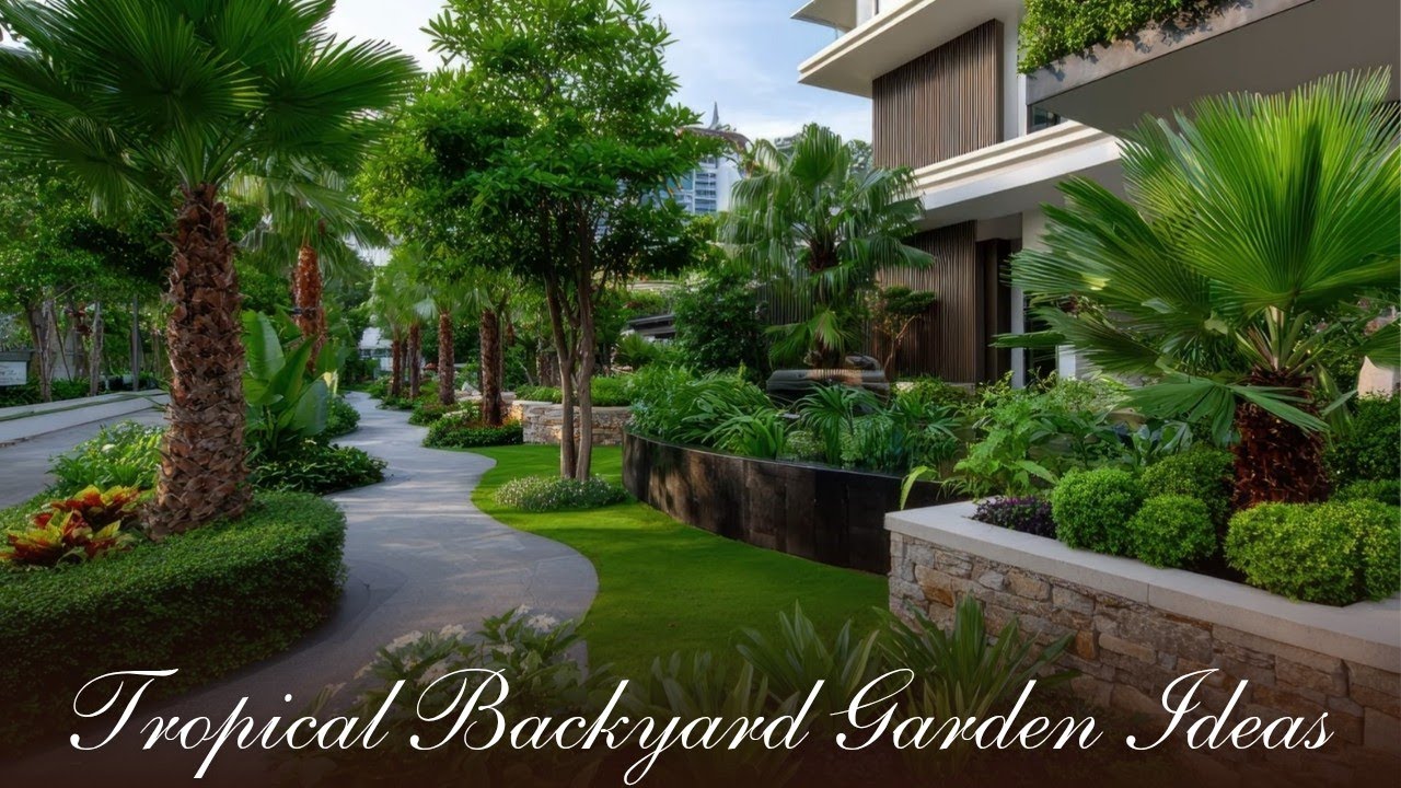 Stunning Tropical Backyard Garden Ideas for  Relaxing Outdoor Oasis | Lush Tropical Backyard Garden 
