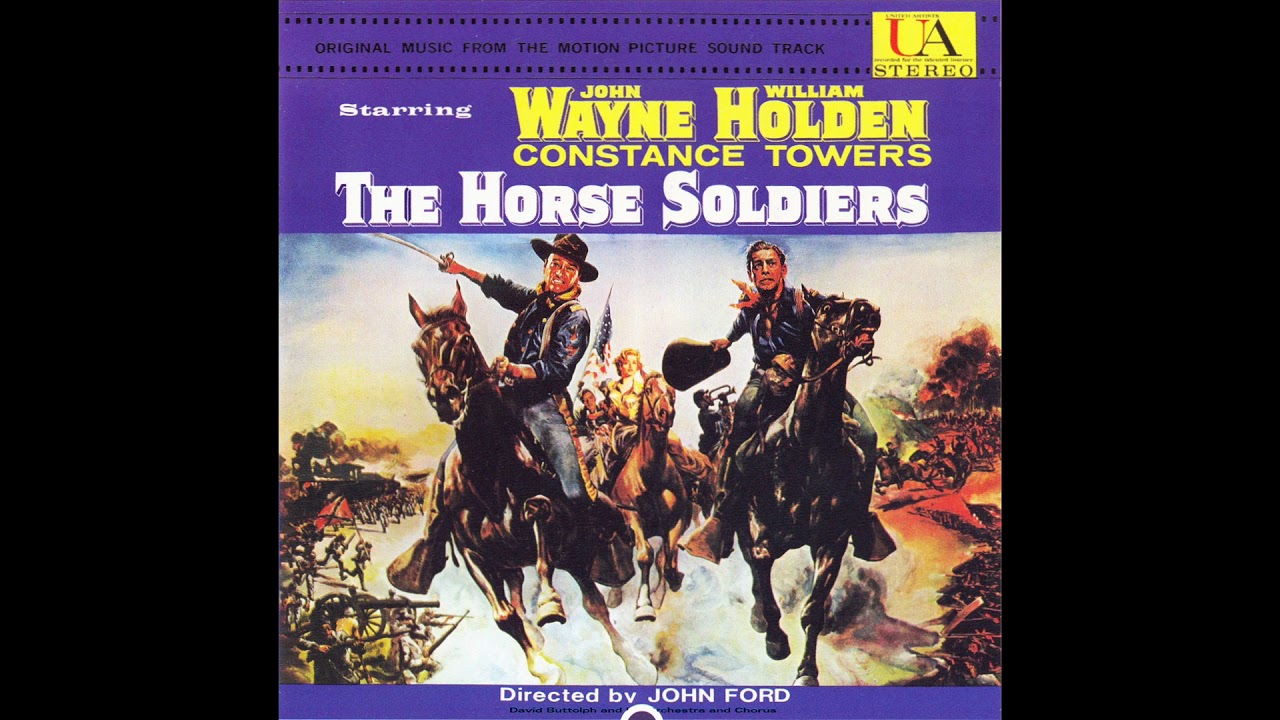 The Horse Soldiers | Soundtrack Suite (David Buttolph)