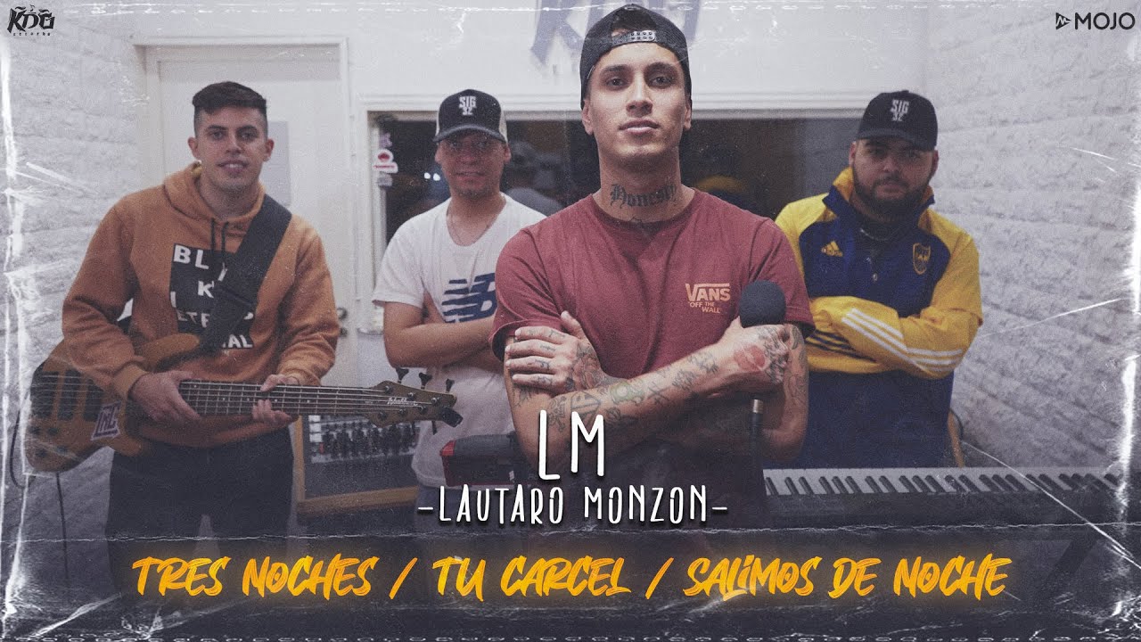 Lautaro Monzon - Tres noches / Tu Cárcel / Salimos de noche #4 🤩