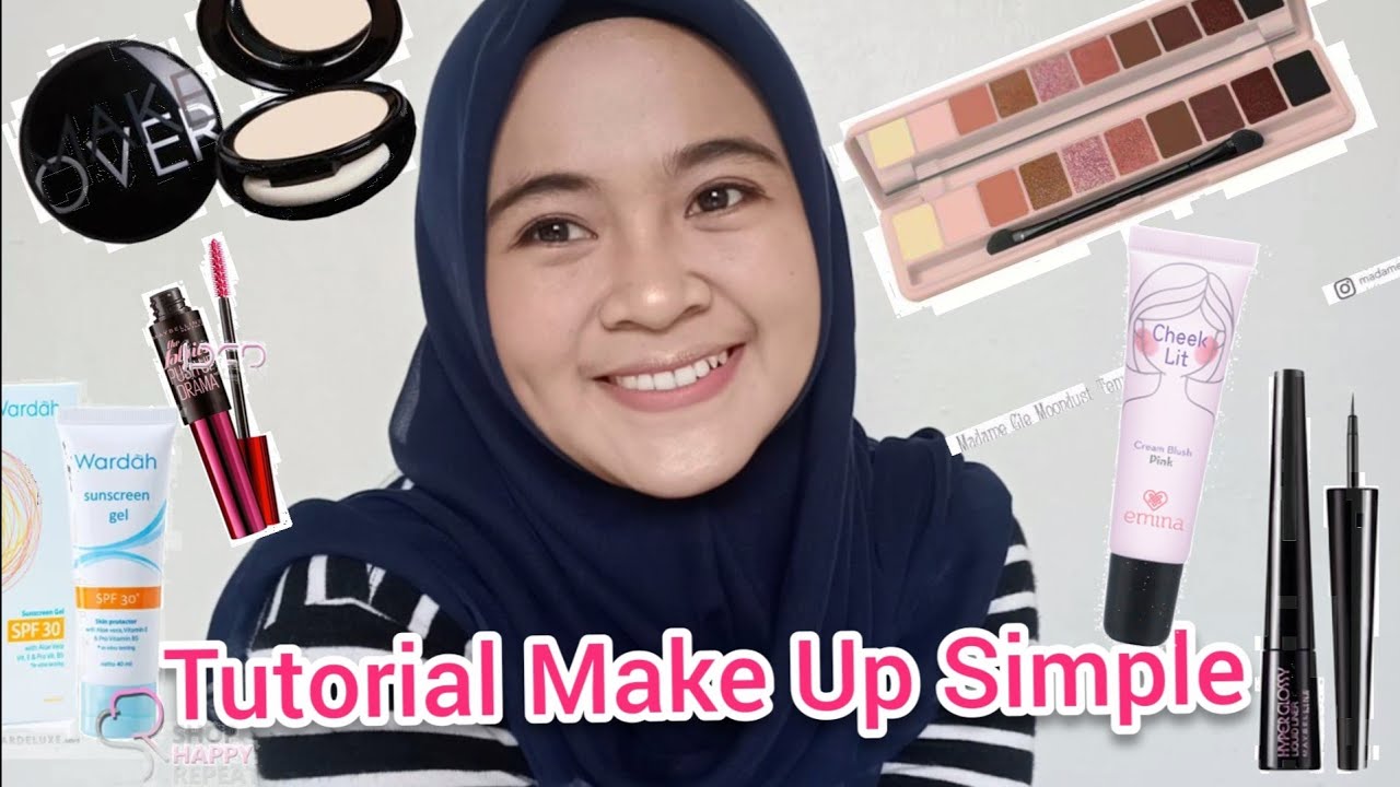 Tutorial Make Up Simple, Mudah dan Cepat !