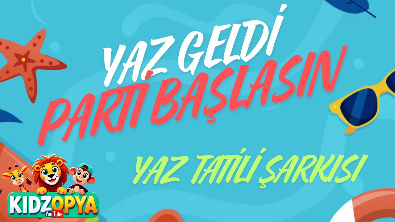 Yaz Tatili Şarkısı 🌞🍦 Kidzopya - Eğlenceli Çocuk Şarkıları