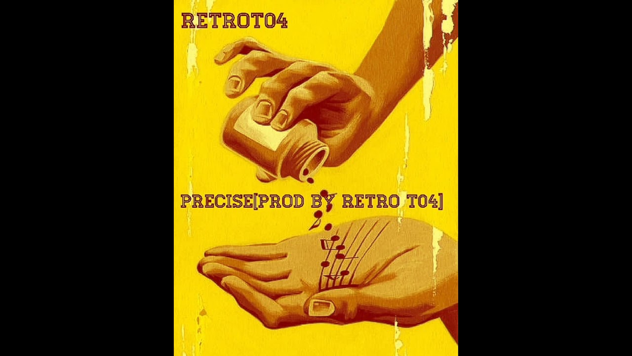 Precise[Prod By RETRO T04]