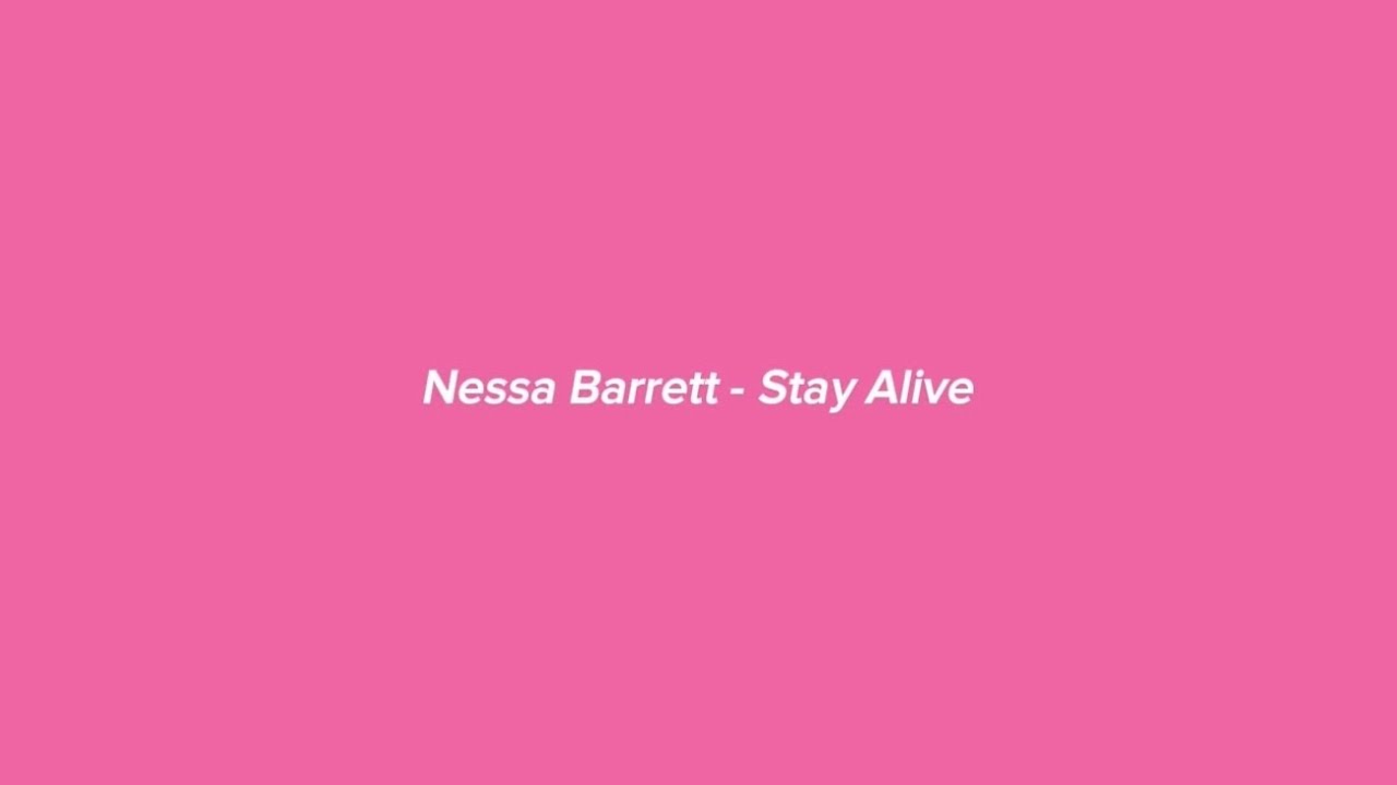 Nessa Barrett - Stay Alive (lyrics video)