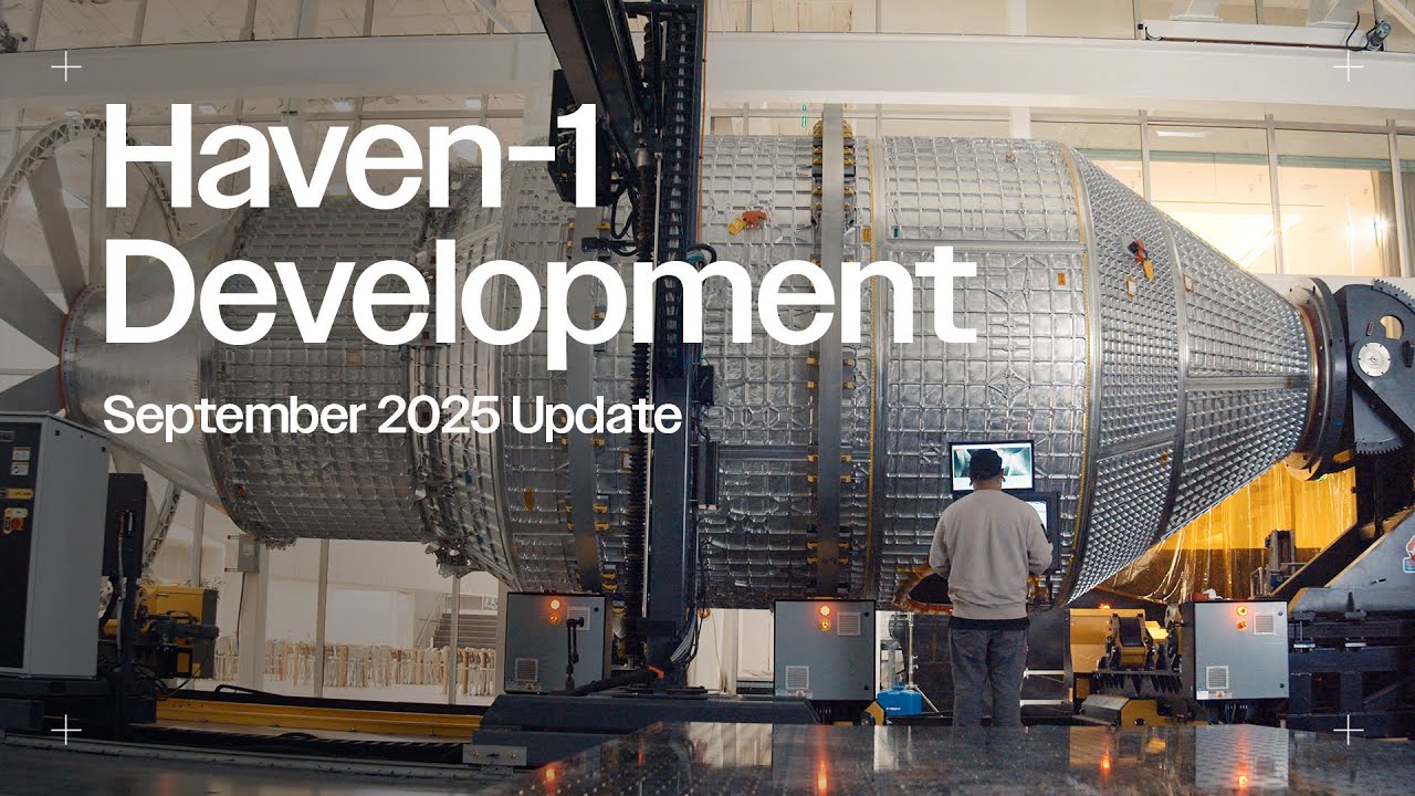 Haven-1 Development Update - September 2025