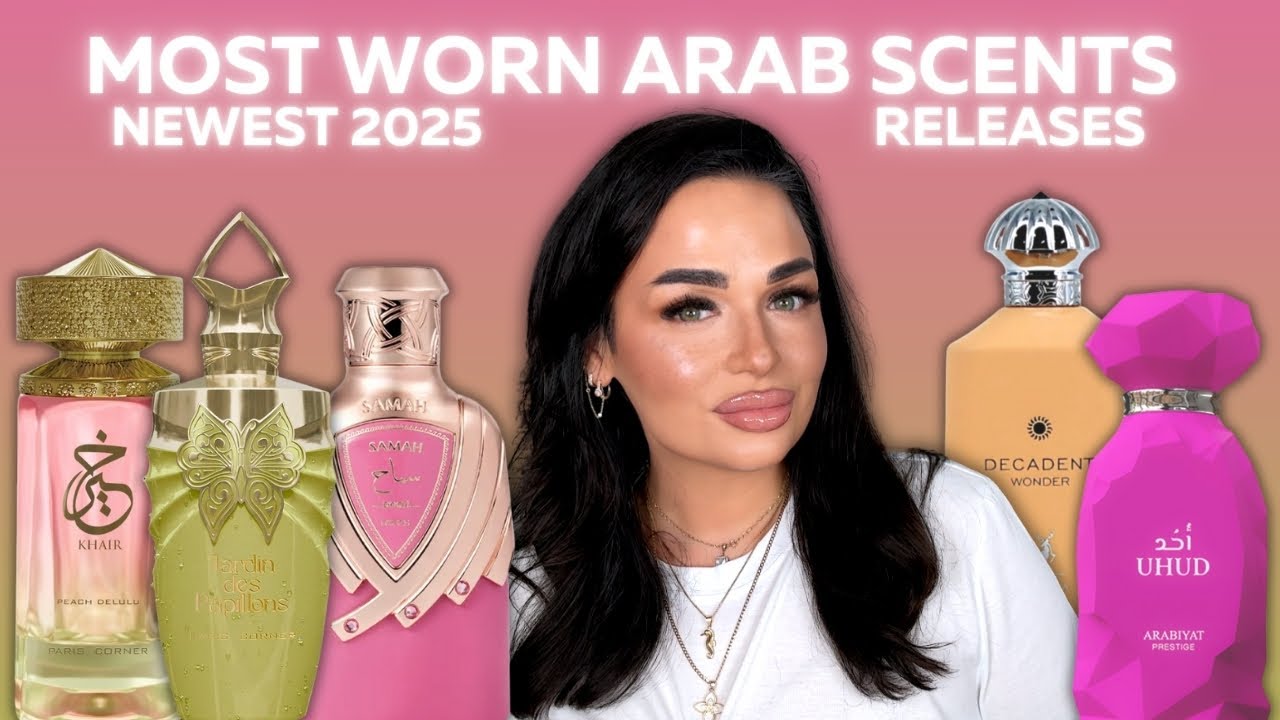 15 MOST WORN, LOVED & COMPLIMENTED ARABIAN PERFUMES LAST MONTHS (2025 RELEASES) | Paulina&Perfumes