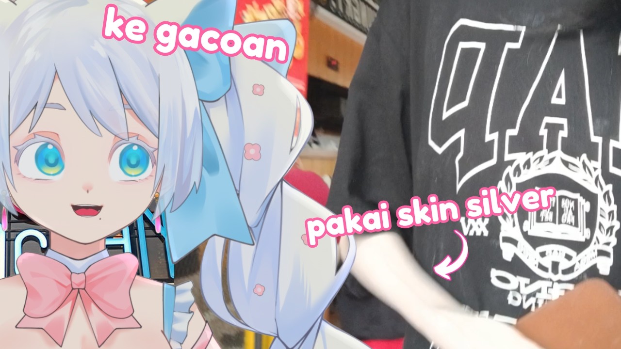 VTUBER MANUSIA SILVER KE GACOAN