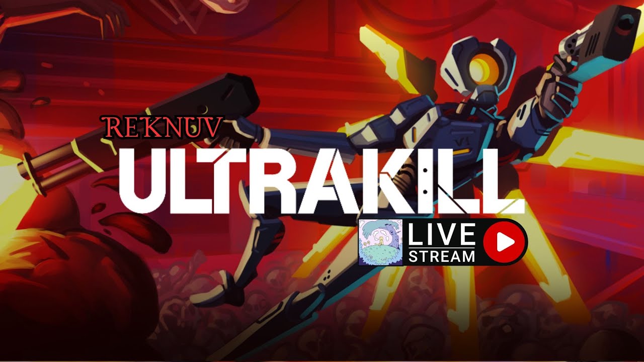 Road to 1k Subs | ULTRAKILL