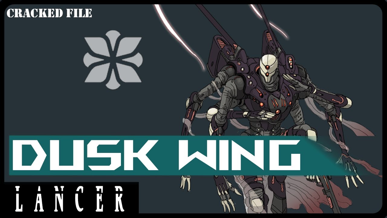 Why the Dusk Wing is Awesome in Lancer Rpg