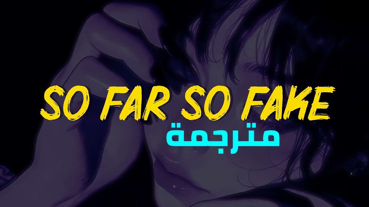 Pierce The Veil - So Far So Fake (Lyrics) (مترجمة للعربية) 