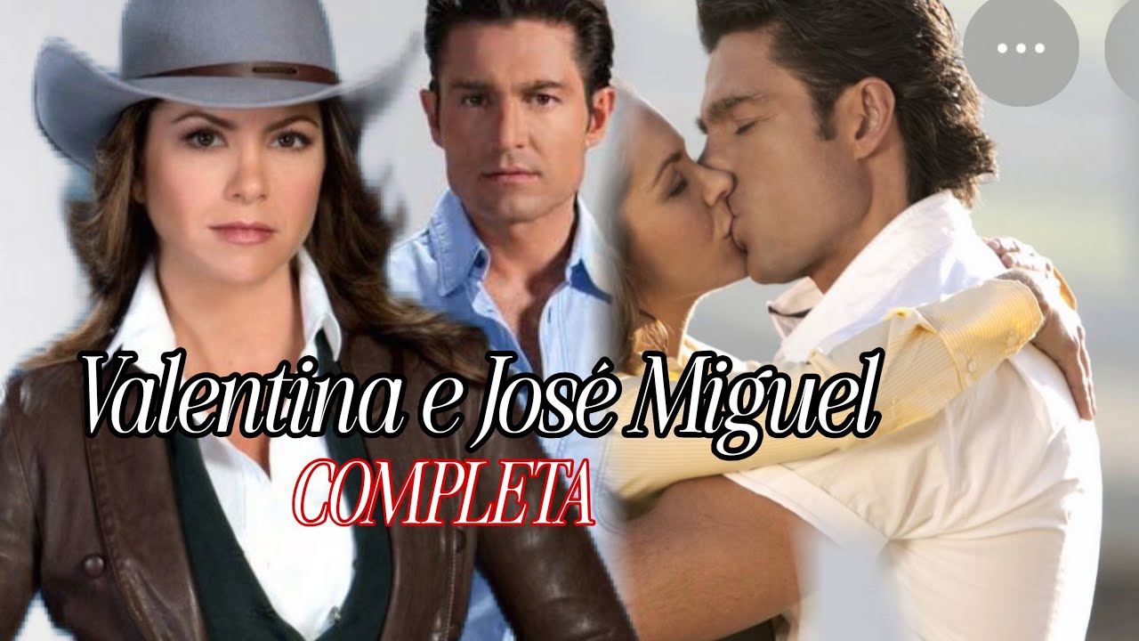 A história de Valentina e José Miguel (Parte única)